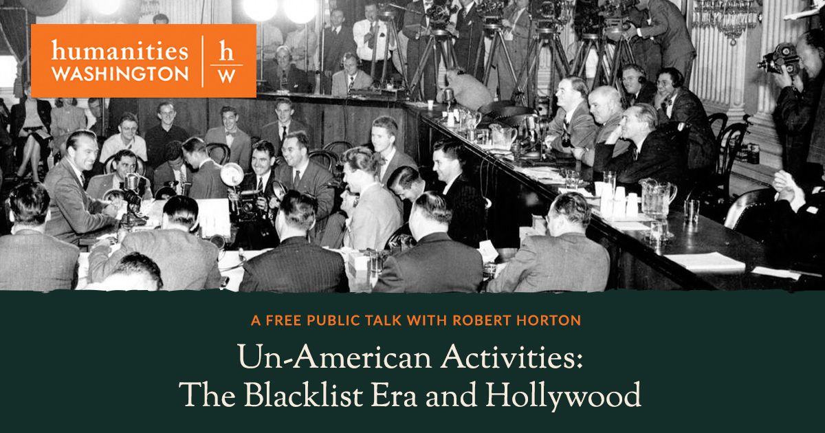 Un-American Activities: The Blacklist Era and Hollywood