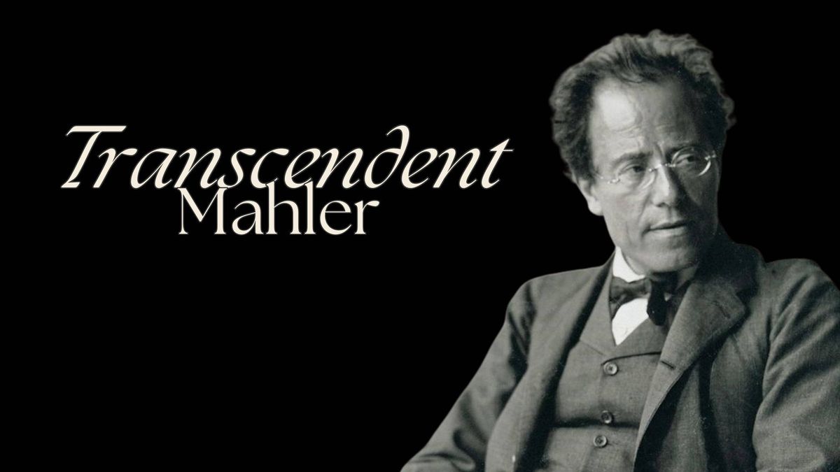 Transcendent Mahler