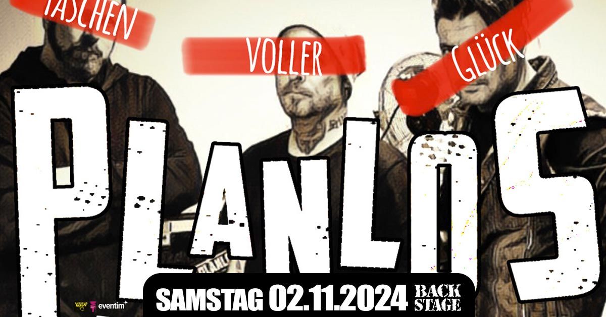 PLANLOS - Taschen voller Gl\u00fcck Tour | Backstage M\u00fcnchen 2024