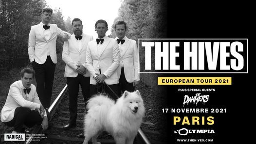 The Hives + The Dahmers \u2022 Paris, L'Olympia \u2022 17\/11\/2021
