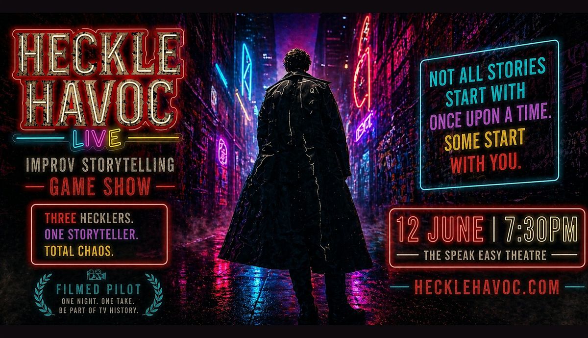 Heckle Havoc Live