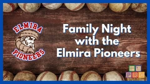 Family Night with the Elmira Pioneers