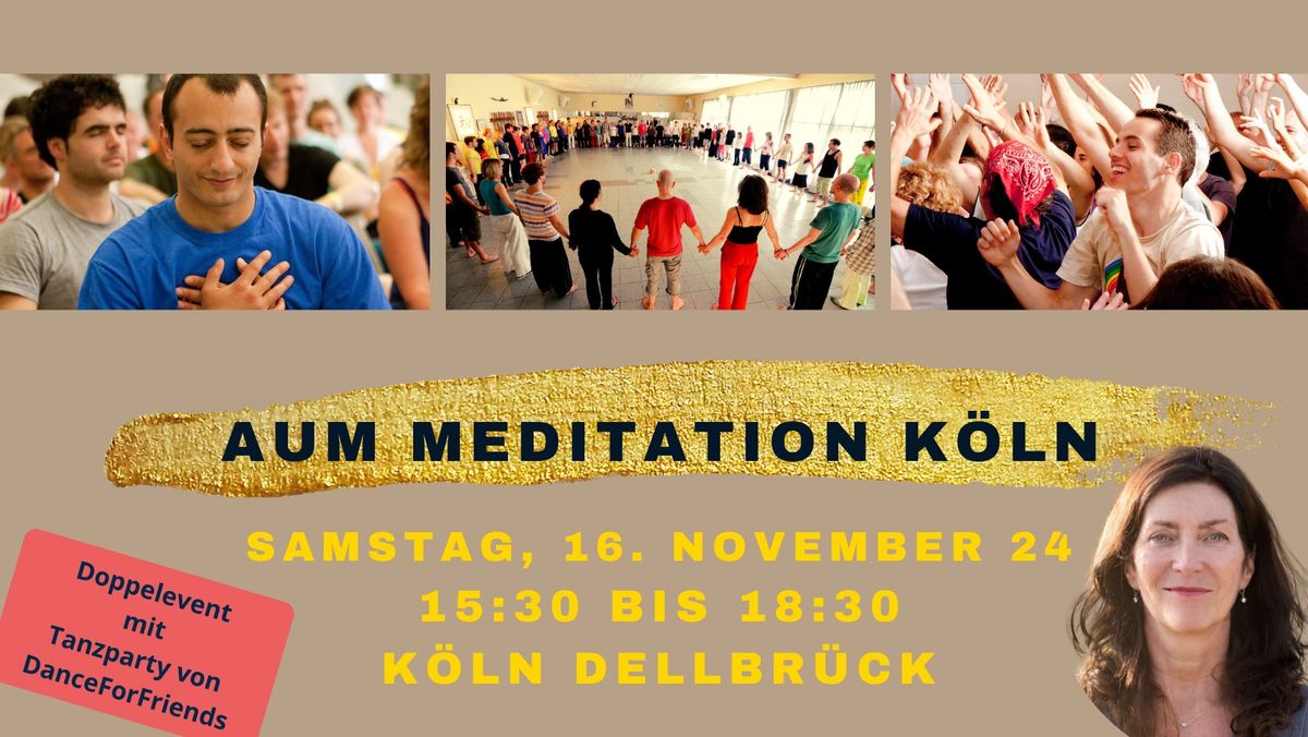 AUM Meditation mit Tanz-Party