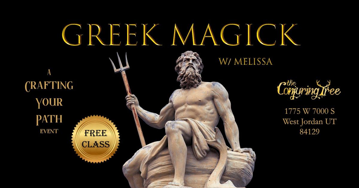 Greek Magick with Melissa Crafting your path free class