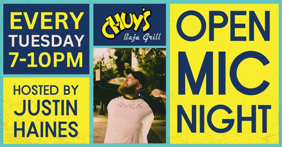 Open Mic Night @ Chuy's Baja Grill ft. Justin Cody Haines