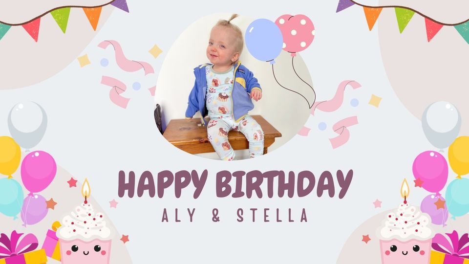 Aly & Stella Turn Two