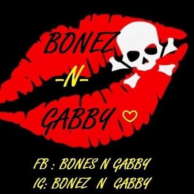 BONEZ N GABBY