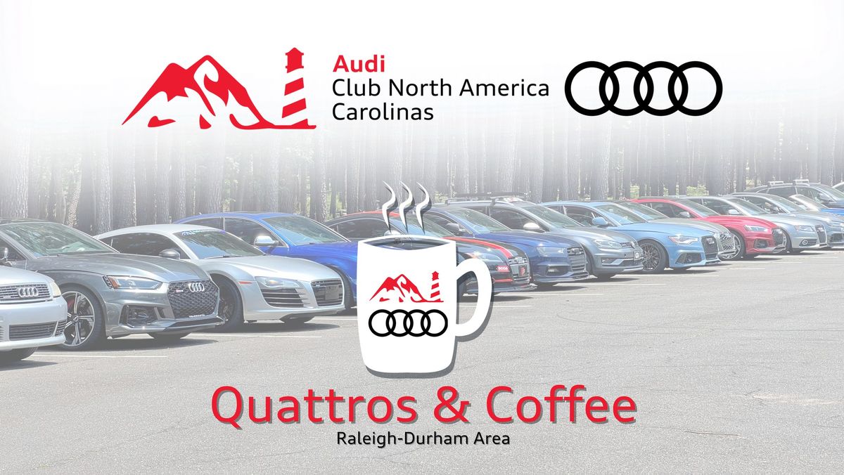 Quattros & Coffee: Raleigh