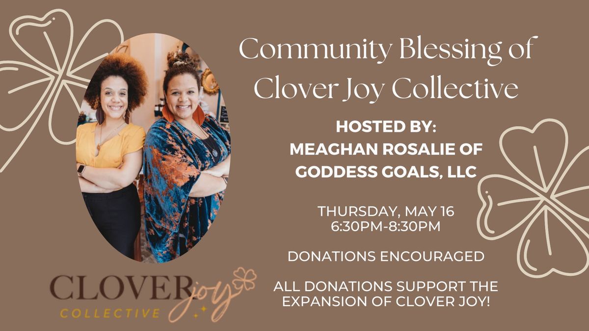 Community Blessing for Clover Joy Collective
