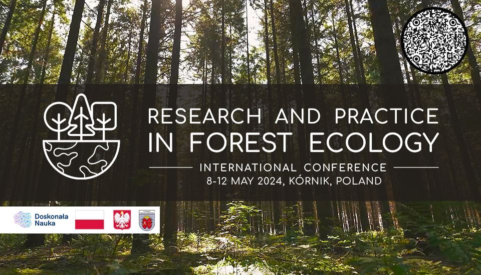 International Scientific Conference for Young Scientists "Research and Practice in Forest Ecology"