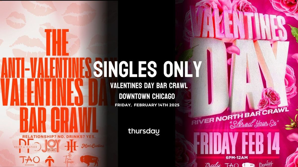 Friday | Anti Valentines Day - Bar Crawl | Yours Truly 