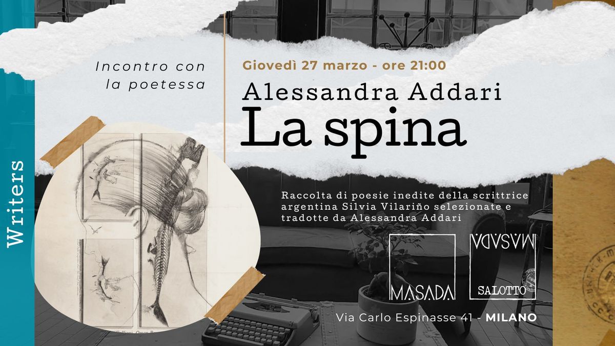 WRITERS "La spina" - Incontro con la poetessa e traduttrice Alessandra Addari (Salotto Masada)