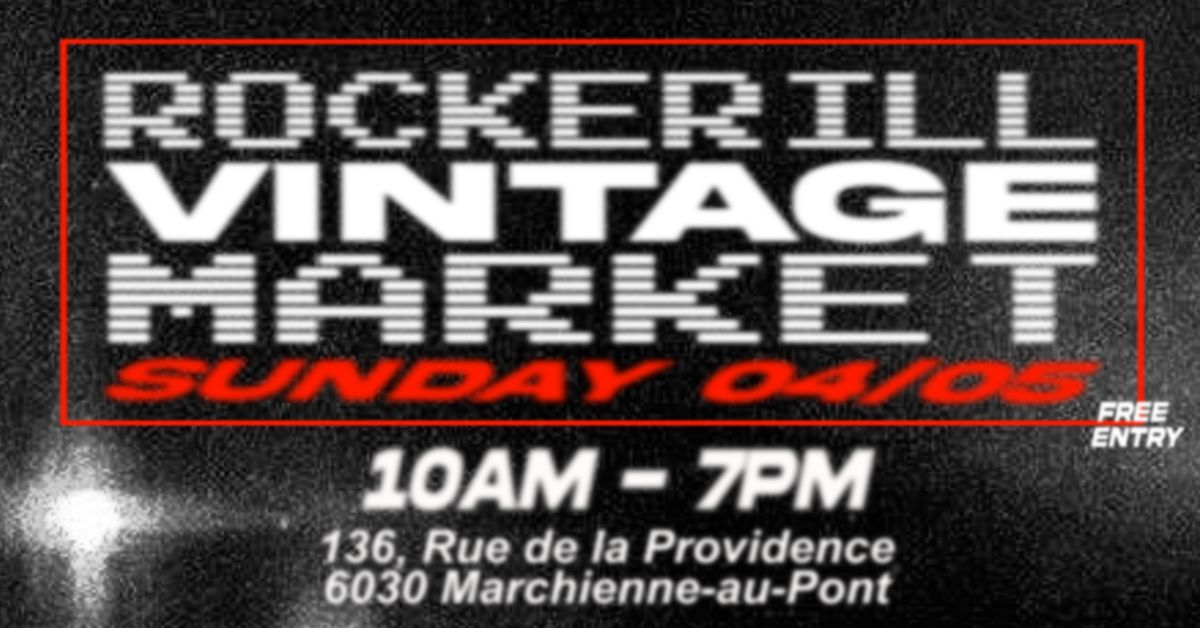 Rockerill Vintage Market - Sunday 04\/05