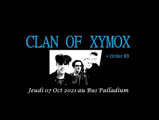 Clan of Xymox + Order 89