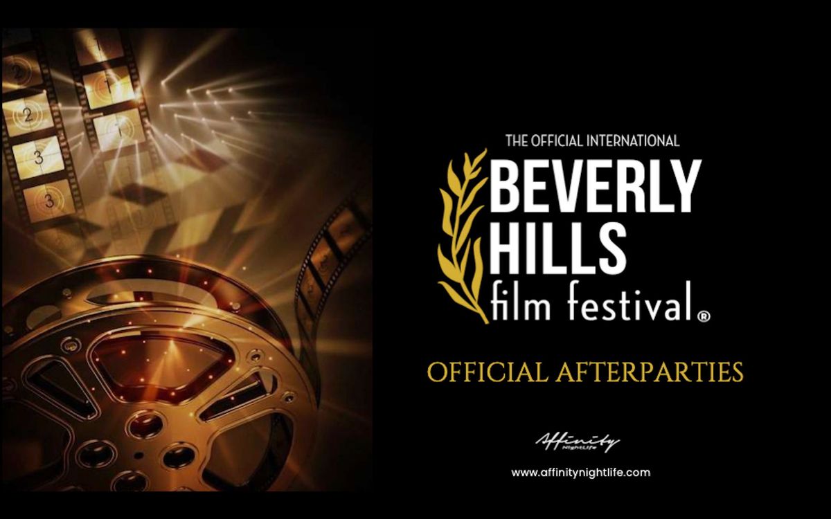 Beverly Hills Film Festival Parties