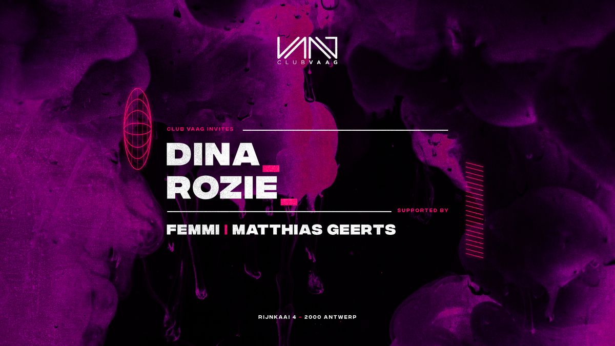 Club Vaag invites DINA & ROZIE 