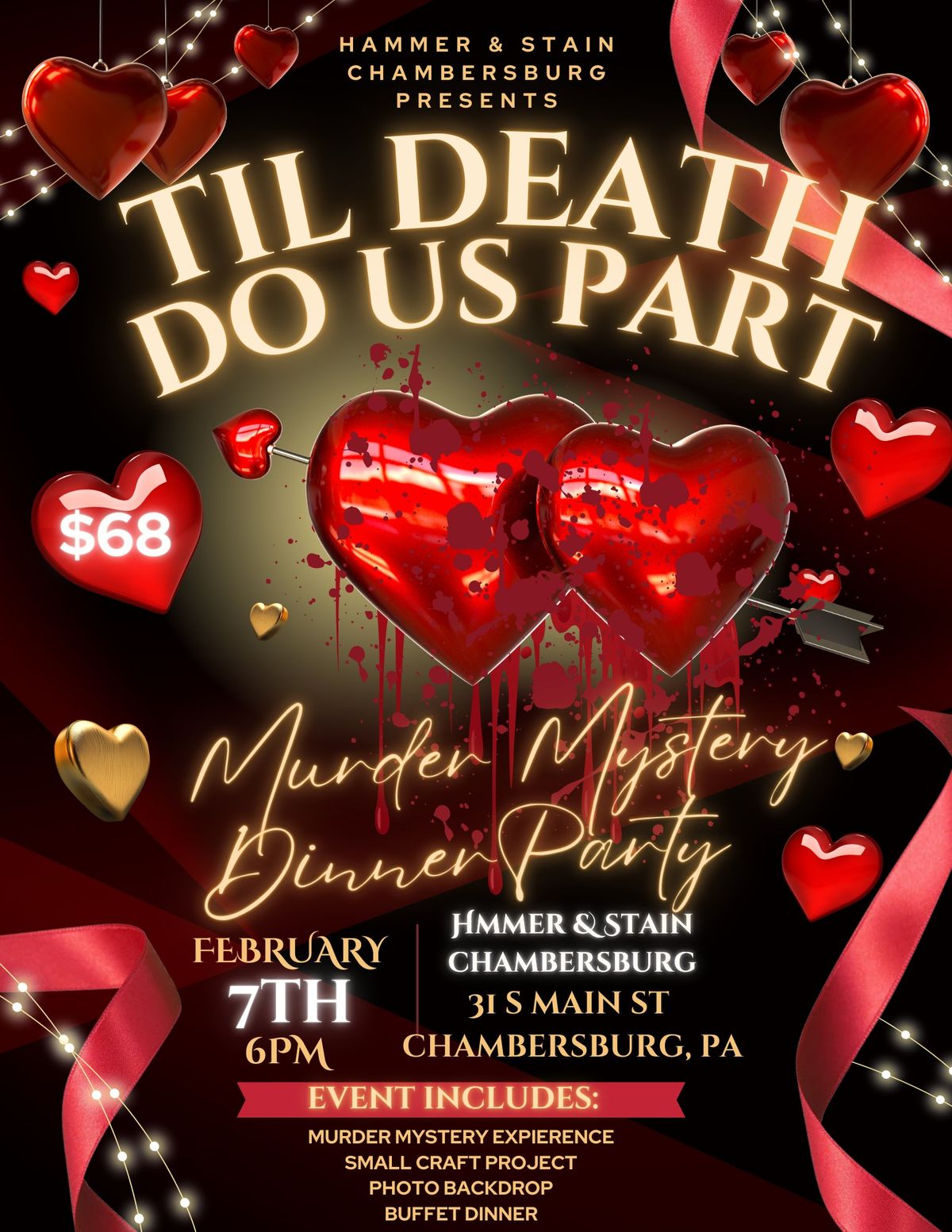 Friday Feb 7th- Til Death Do Us Part Murder Mystery Dinner Party 6pm