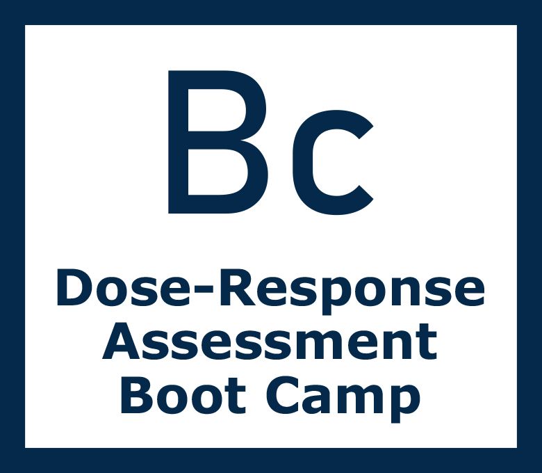 Dose-Response Assessment Boot Camp