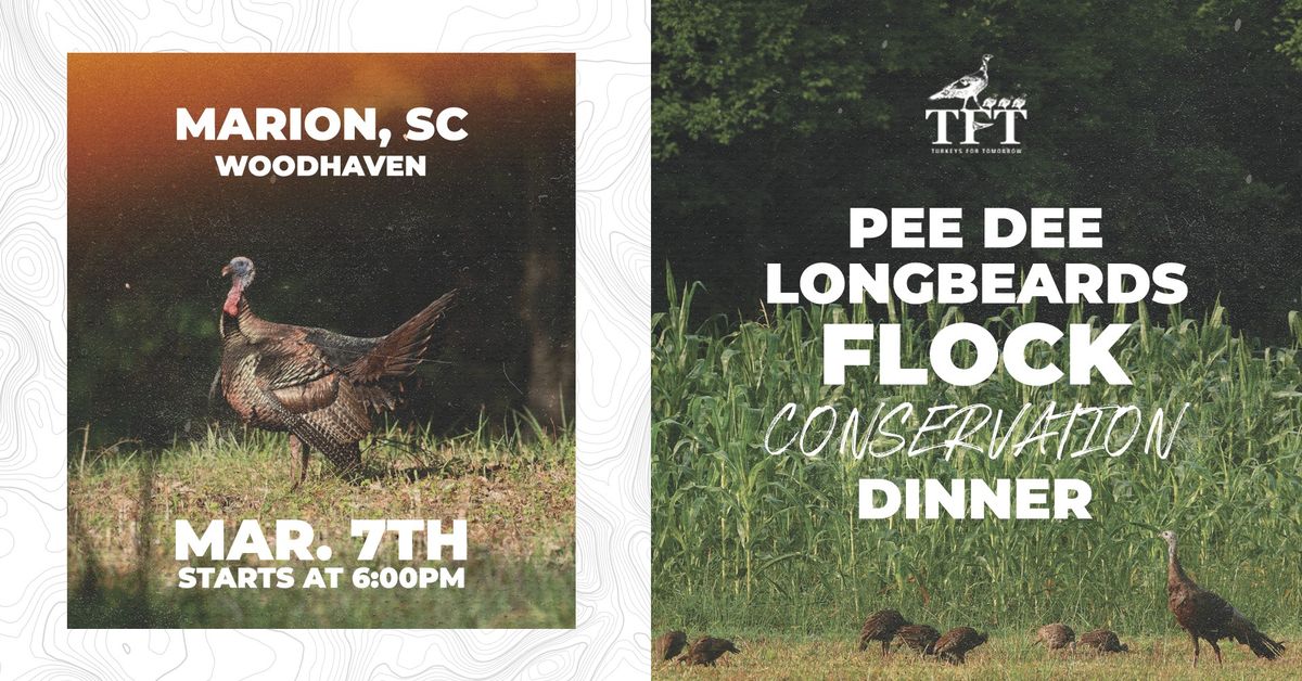 TFT Pee Dee Longbeards Flock Conservation Dinner