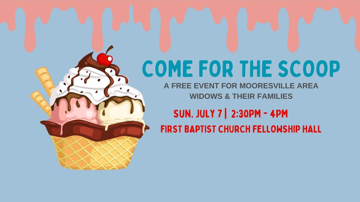 Come for the Scoop! A Free Ice Cream Event for Widows & Widowers