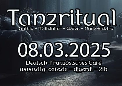 Tanzritual Saarbr\u00fccken - Gothic Party 