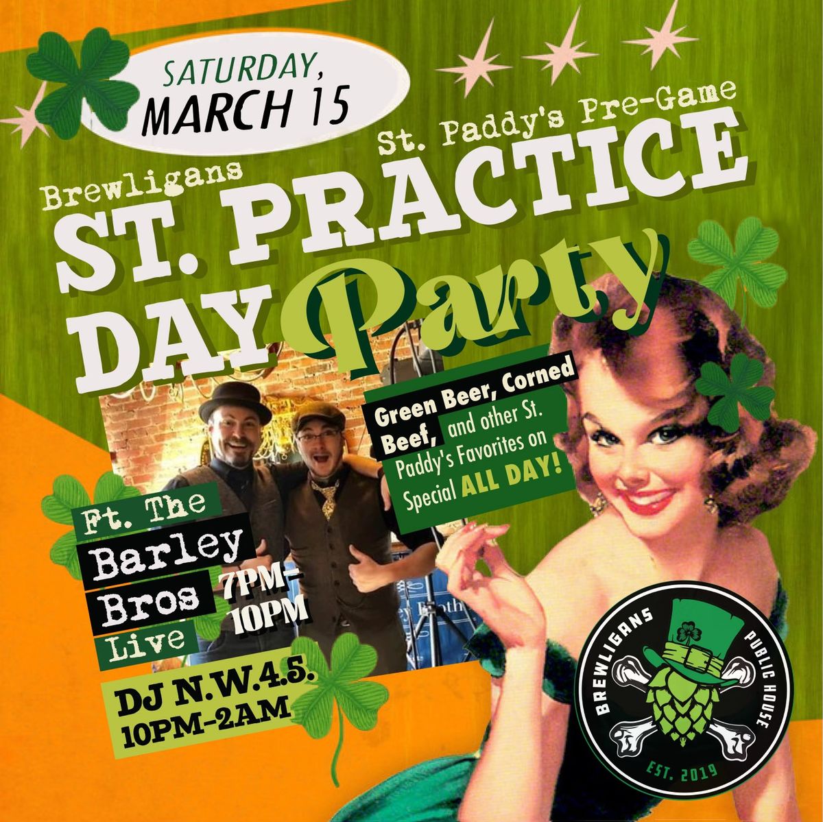 St. Practice Day Celebration @ Brewligans Public House - ft. Live Music by the Barley Bros & DJ NW45