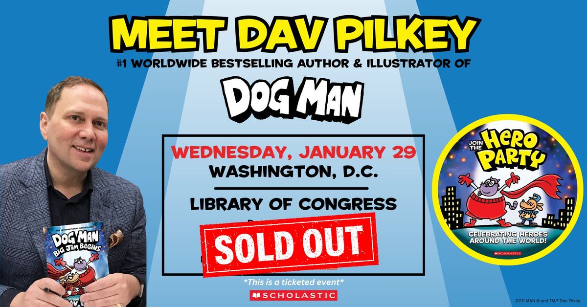 *SOLD OUT* Meet Dav Pilkey at the Library of Congress