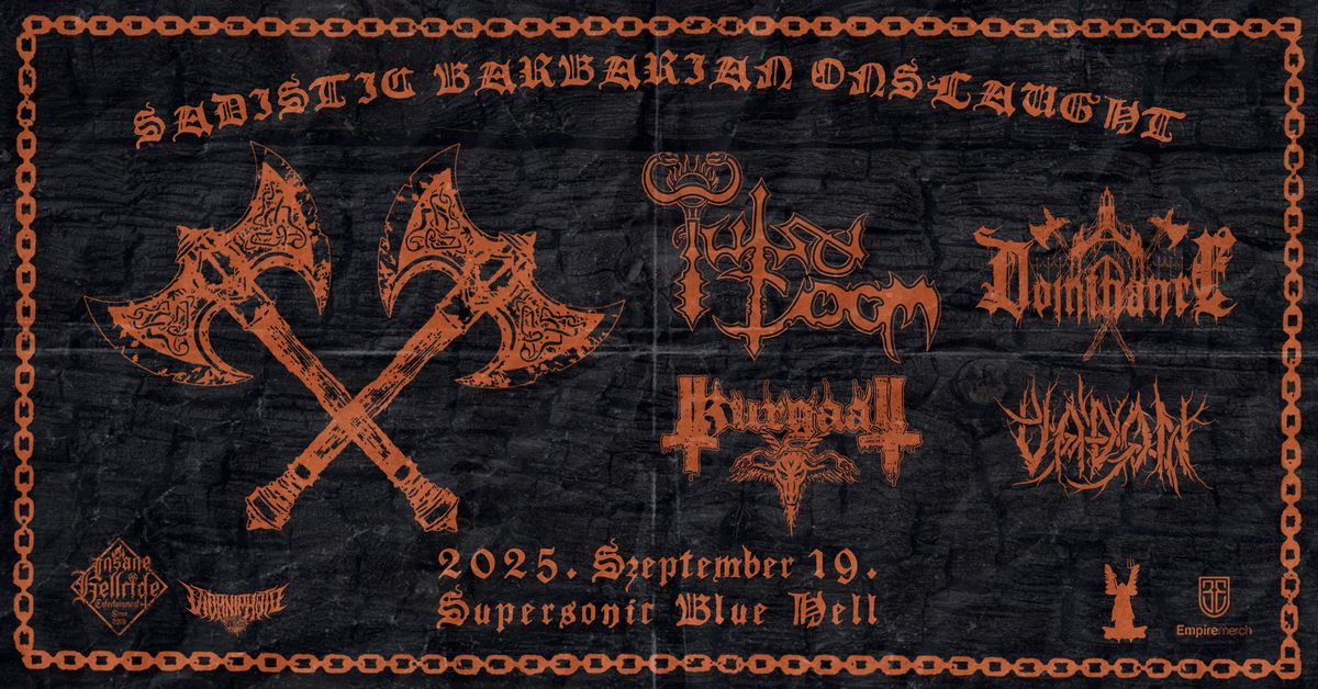 TULSADOOM (AT) | DOMINANCE (PL) | KURGAALL (IT) | VADON @ Supersonic Blue Hell