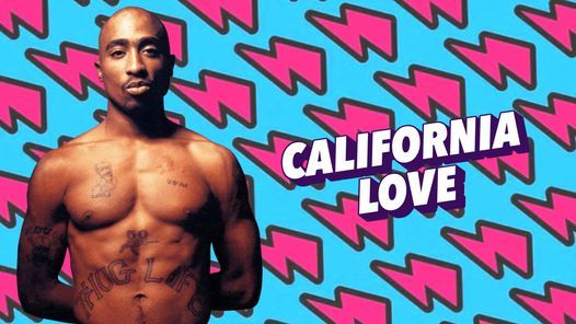 California Love (90s\/00s Hip Hop and R&B) Bristol