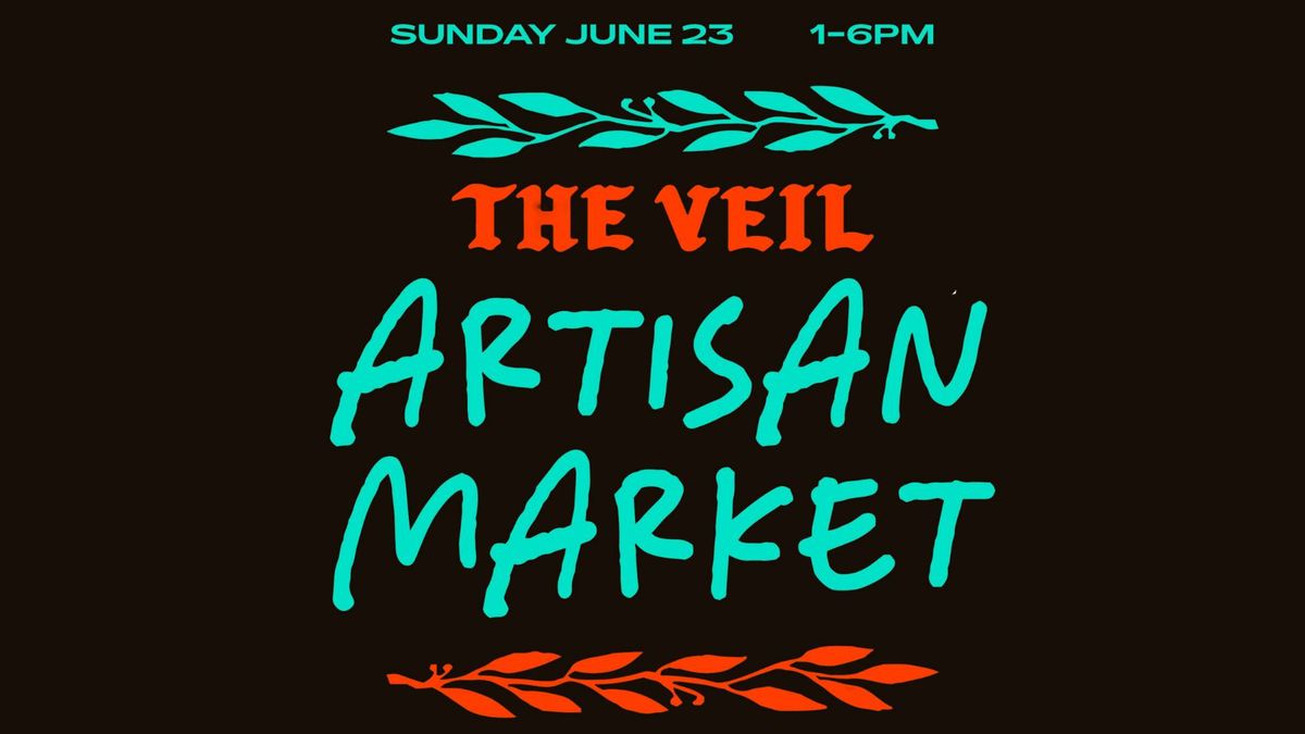 Artisan Market at The Veil