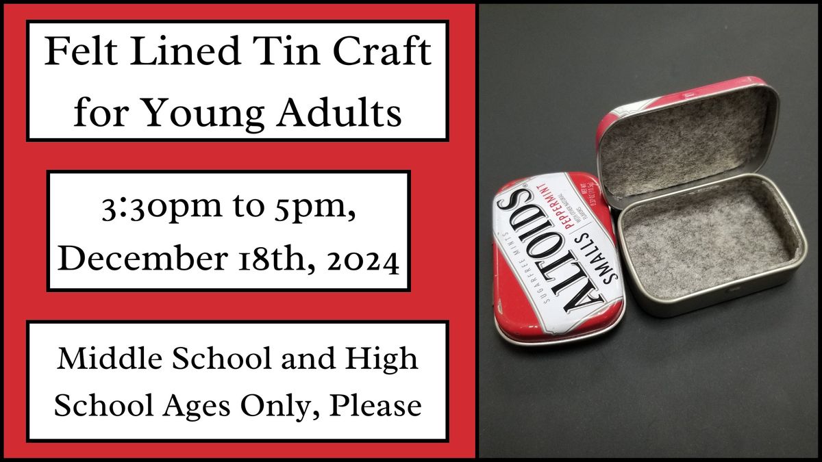 Young Adult Felt-lined Tin Craft