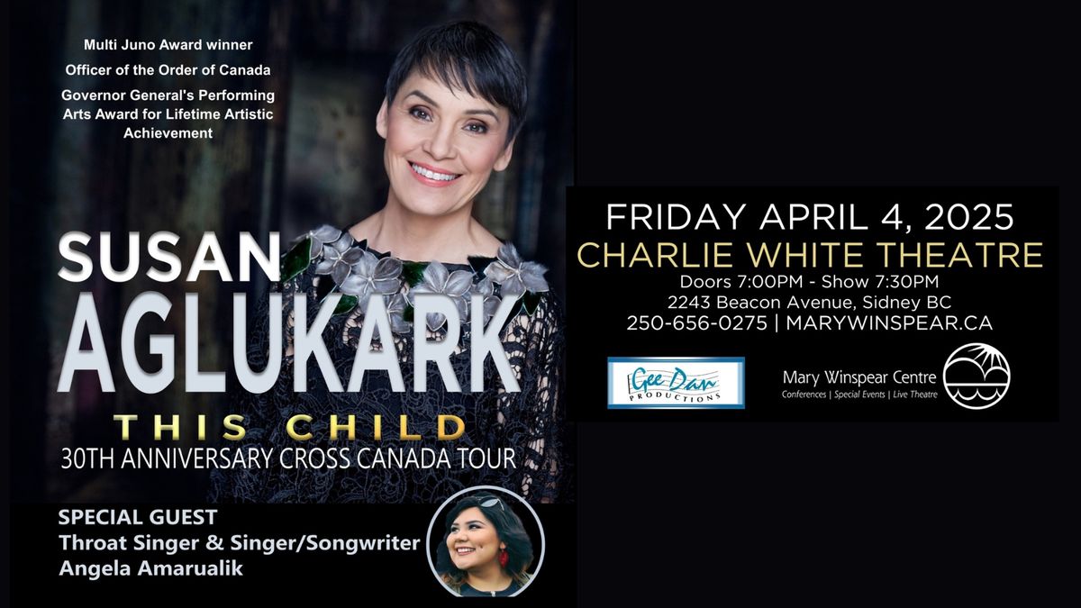 Susan Aglukark "This Child" 30th Anniversary Cross Canada Tour