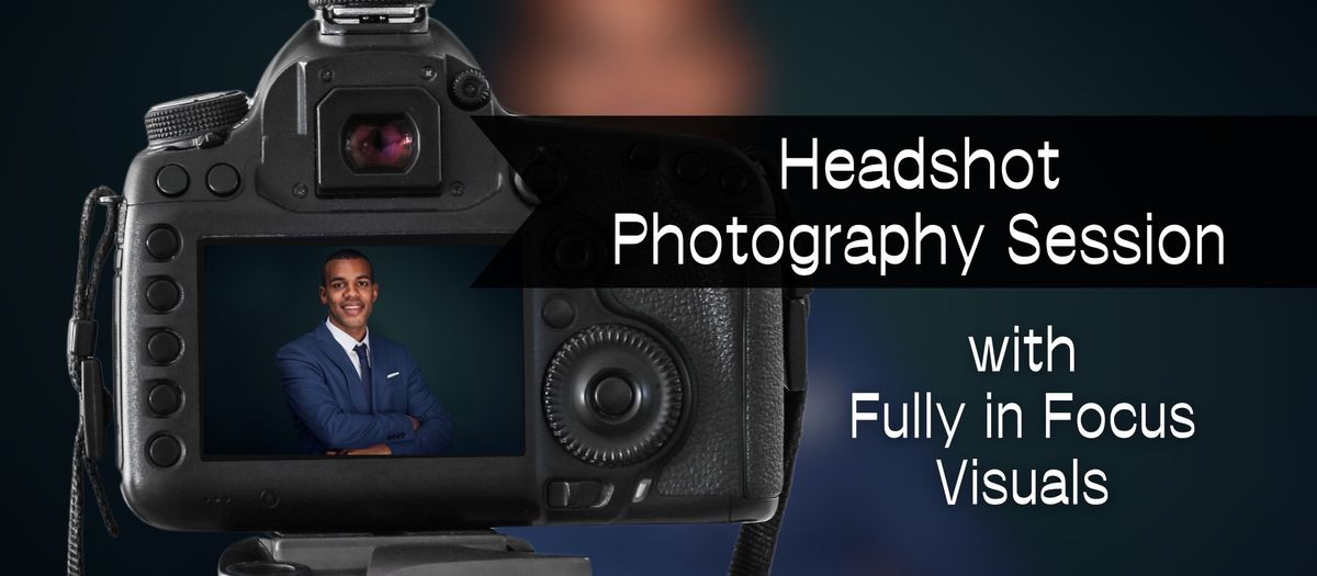 Headshot Photography Session with Fully in Focus Visuals