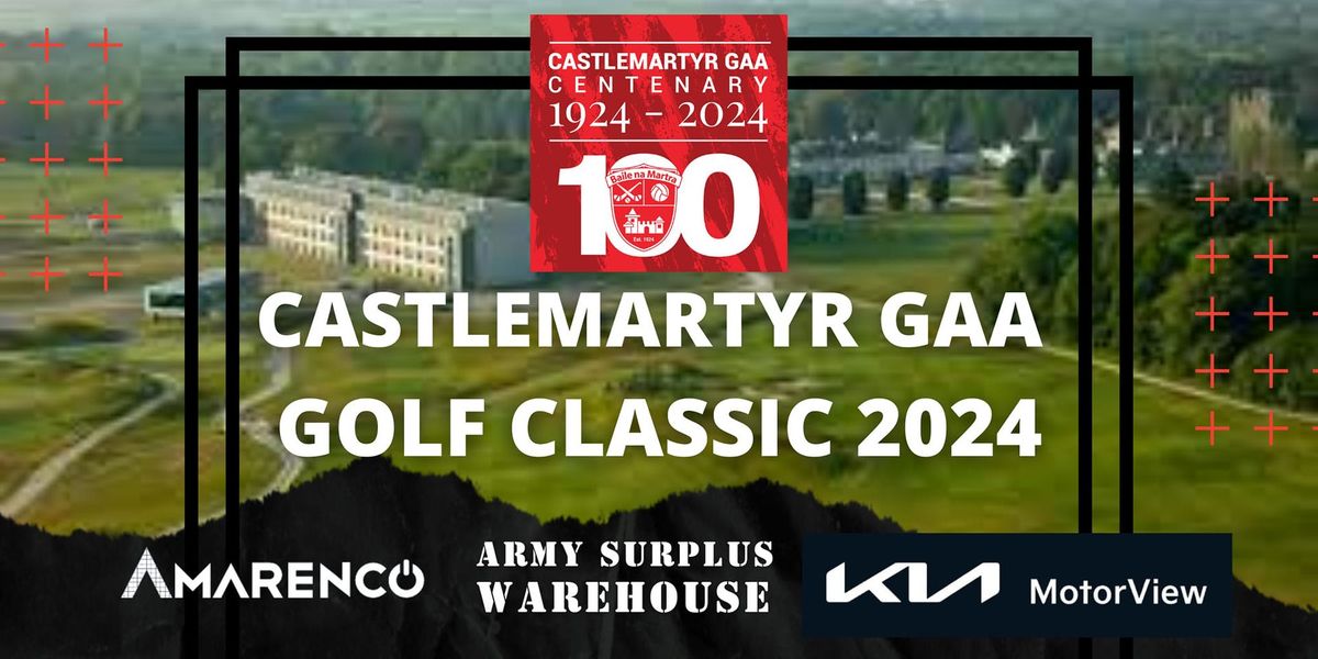 Castlemartyr GAA Golf Classic 