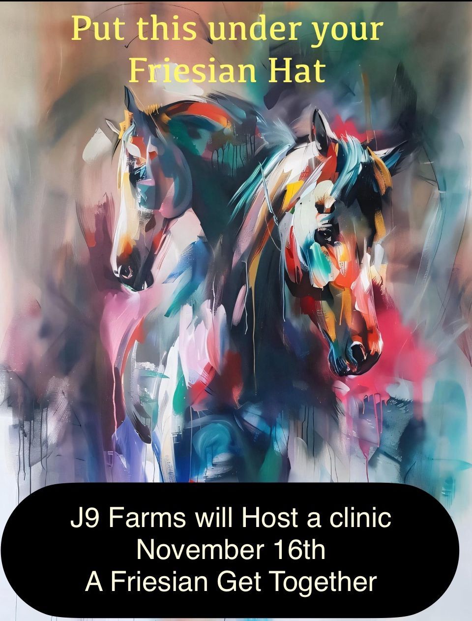 J9 Farms hosts "A Friesian Get Together" Clinic