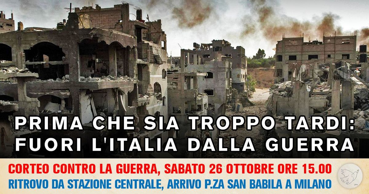 Prima che sia troppo tardi: fuori l'Italia dalla guerra. Corteo a Milano