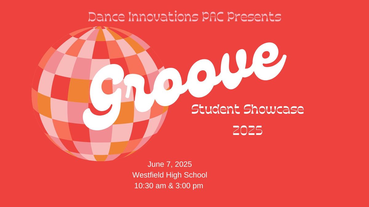 GROOVE: 2025 Student Showcase