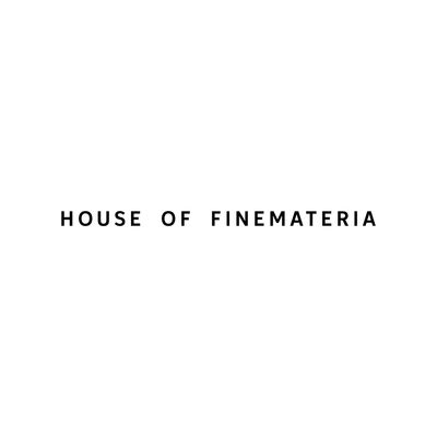 House of Finemateria