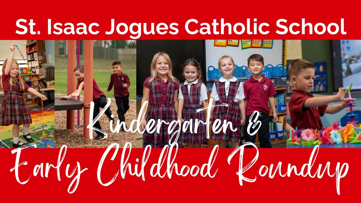 Kindergarten and Early Childhood Roundup at St. Isaac Jogues Catholic School