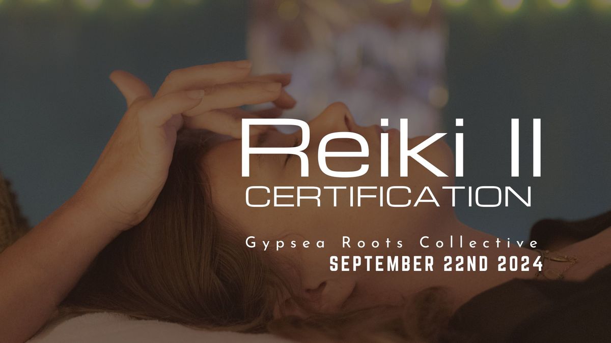 Reiki II Certification