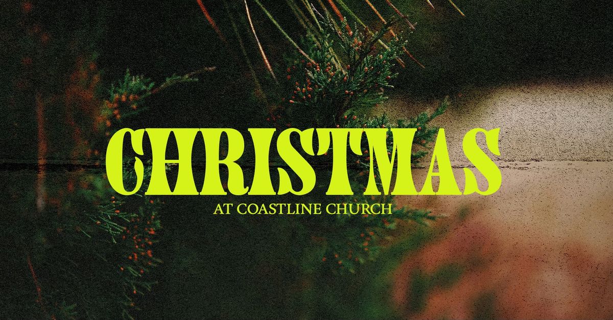 Christmas Eve at Coastline Chuch