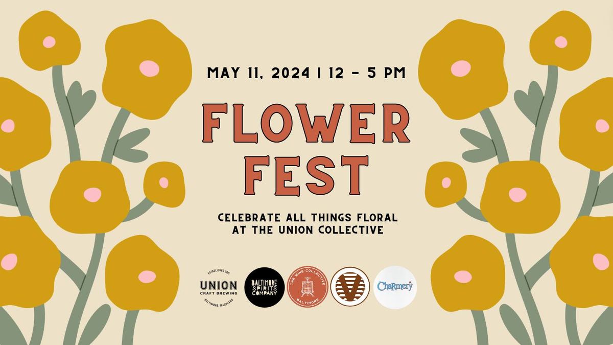 Flower Fest at the Union Collective