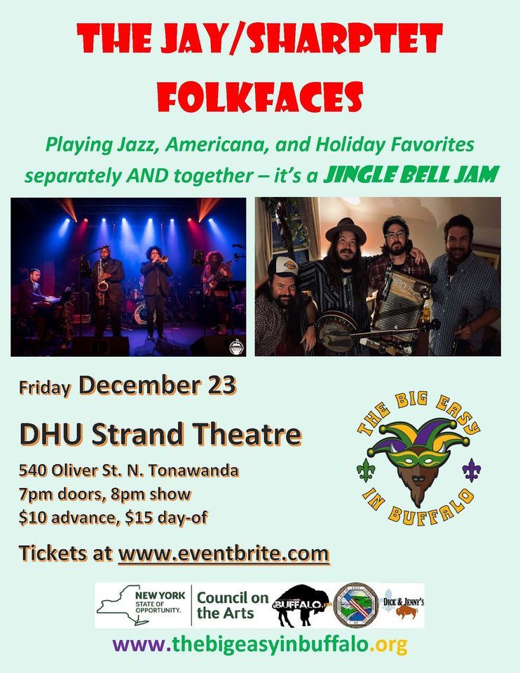 JAY/SHARPTET & FOLKFACES The Big Easy in Buffalo Jingle Bell Jam, DHU