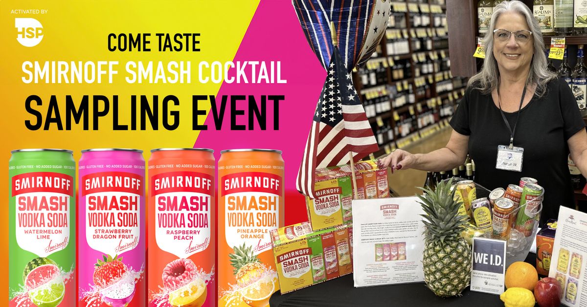 Try Smirnoff Smash Cocktails at Albertsons in Mission Viejo