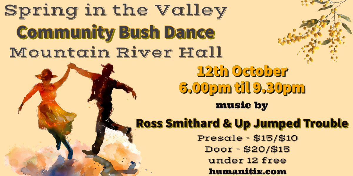 Spring in the Valley Bush Dance