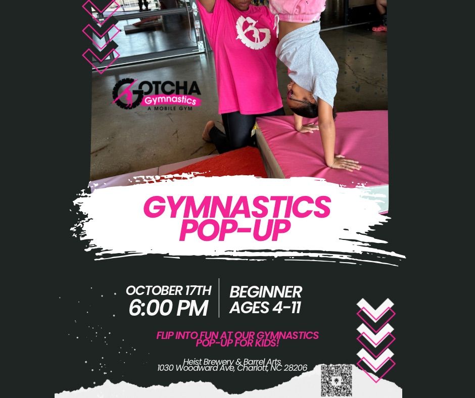 10\/17 Beginner Gymnastics Pop-up 4-11yrs @Heist Brewery & Barrel Arts