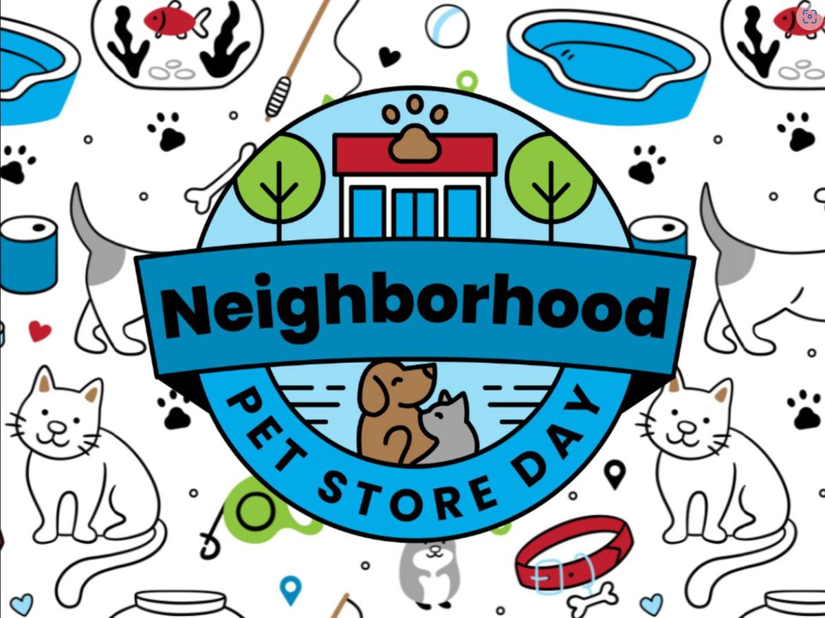 Neighborhood Pet Store Day at Paws Inn Pet Essentials! 