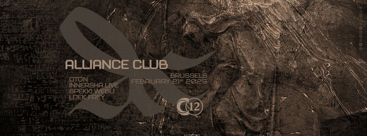 C12 x Alliance Club  \u3030\ufe0f Spekki Webu \u3030\ufe0f Loek Frey \u3030\ufe0f Innersha \u3030\ufe0f OTON