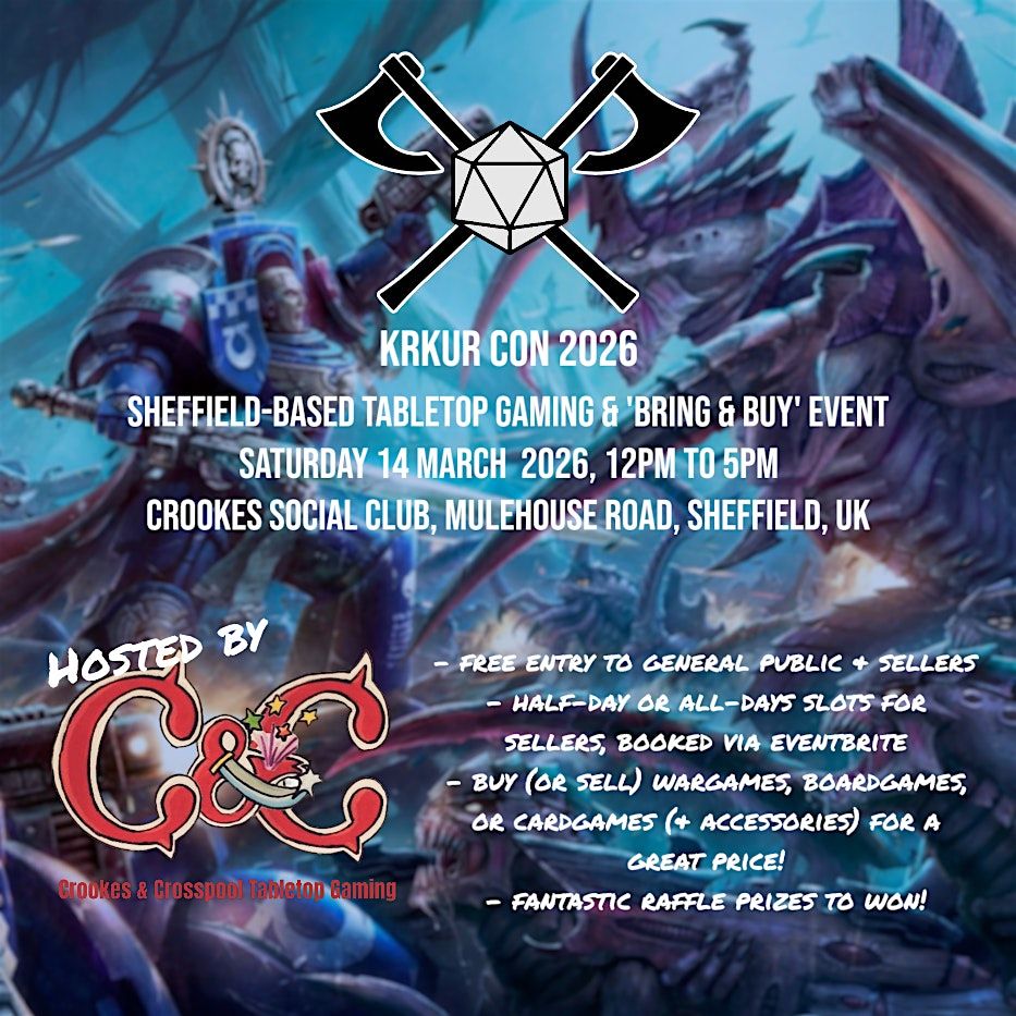 KRKUR CON 2026 - Tabletop Gaming Event (2.30pm-5pm Sellers' Slots)