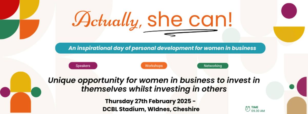 Actually, she can! An inspirational day of personal development for women in business